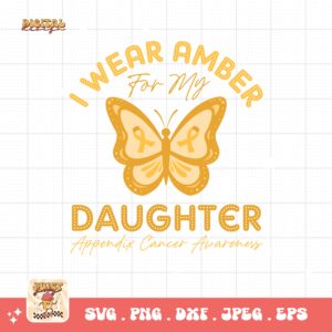 Appendix Cancer Awareness Svg Png, I Wear Amber for My Daughter Svg, Amber Ribbon Svg Cricut File Sublimation