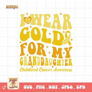 I Wear Gold for My Granddaughter Svg, Childhood Cancer Awareness Svg Png, Pediatric Cancer Awareness Ribbon Svg Cricut Sublimation