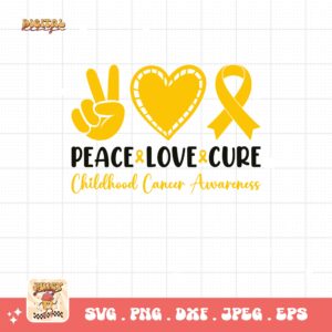 Peace Love Cure Svg, Childhood Cancer Awareness Svg Png, Pediatric Cancer Awareness Ribbon Svg Cricut Sublimation