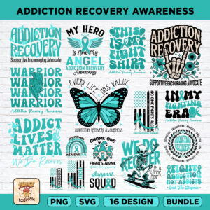 Addiction Recovery Awareness SVG PNG Bundle: Teal Ribbon Fighter Support